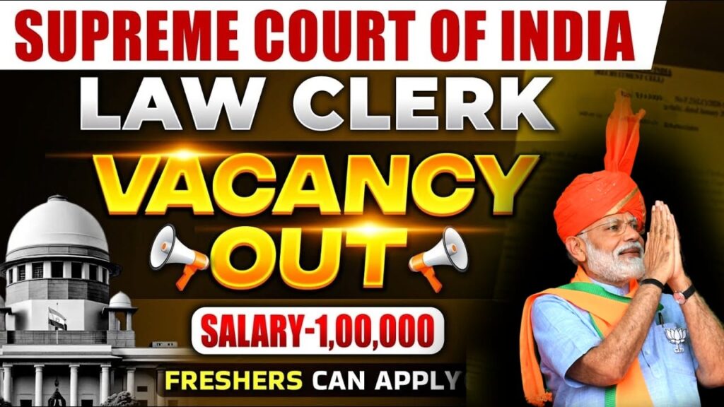 Supreme Court Law Clerk Recruitment 2026 Apply Online | Advt No F.21(LC)/2026-SC(RC)
